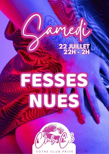 Soirée fesses nues ! Club libertin le C3, Saint-Brieuc